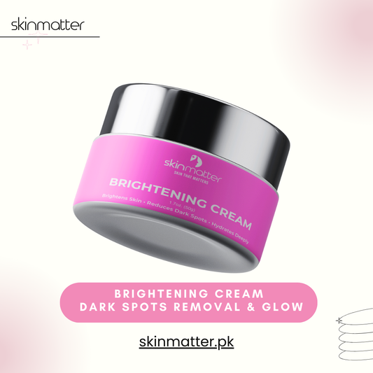 Skin Matter Brightening Cream – Dark Spots Removal & Glow